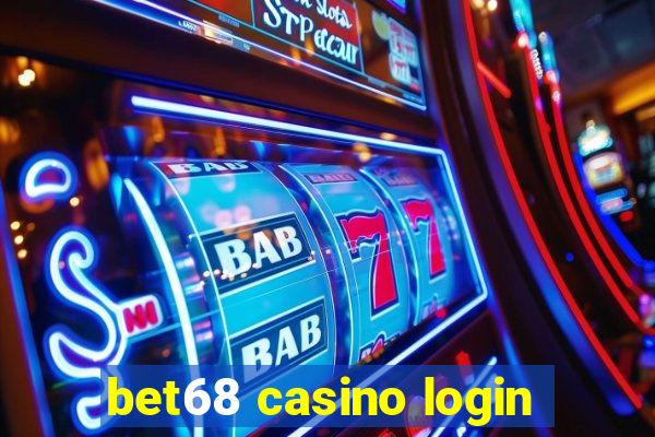 bet68 casino login